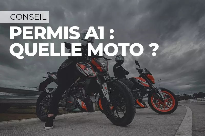 Quelle moto avec un permis A1 ?
