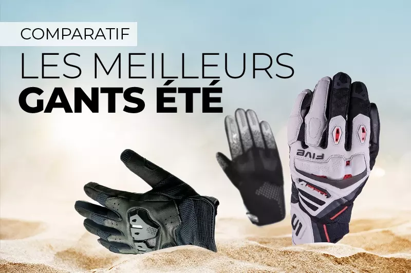 Les meilleurs gants moto été