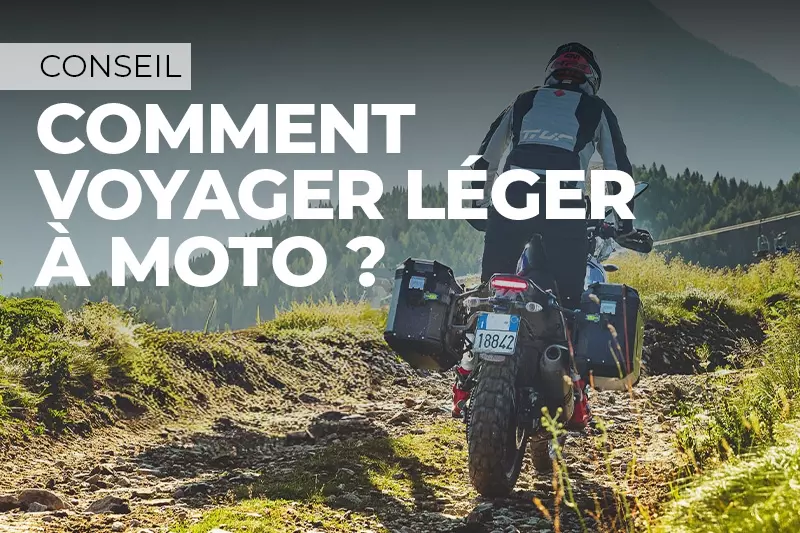 Comment voyager léger à moto ?
