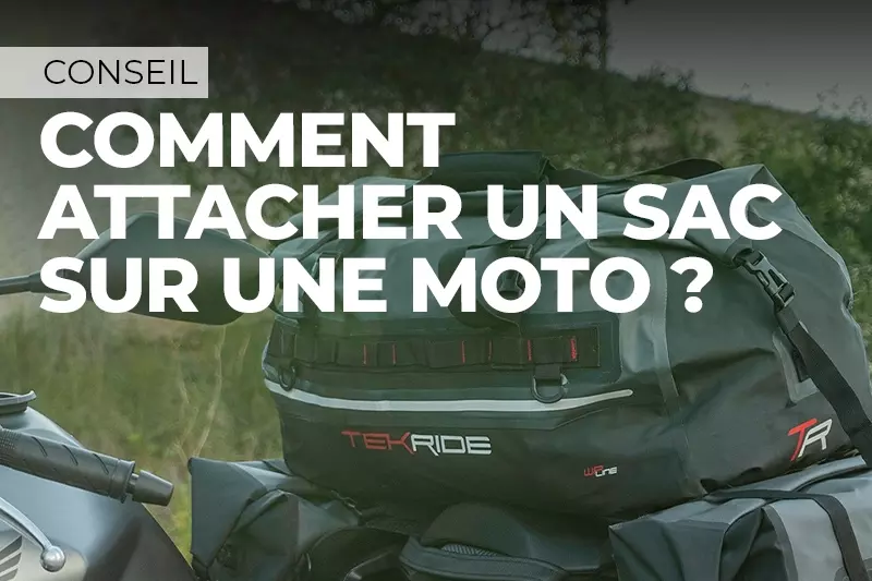 Comment attacher un sac sur une moto ?