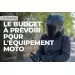 Quel est le budget à prévoir pour l'équipement moto ?