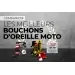 Quels sont les meilleurs bouchons d’oreilles moto en 2026 ?